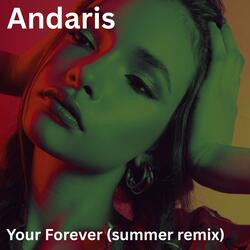 Your Forever (Summer Remix)