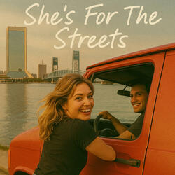 She's For The Streets