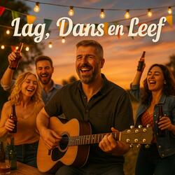Lag, dans en leef!