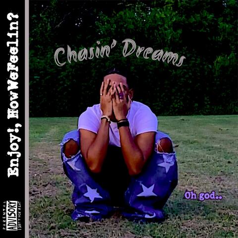 Chasin' Dreams (feat. HowWeFeelin?)