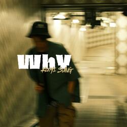 WhY (Sped Up)