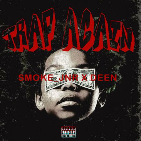 Trap Again (feat. Smoke_jnr)