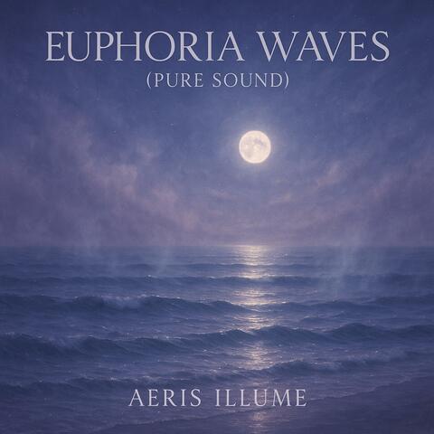 Euphoria Waves (Pure Sound)