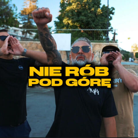 Nie rób pod górę (feat. Pawko Sadoch Kaczy proceder prod.SzwedSwd)