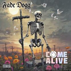 Come Alive
