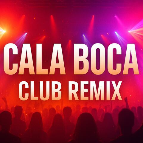 CALA BOCA (remix)