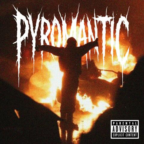 PYROMANTIC