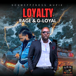 LOYALTY (feat. G LOYAL)