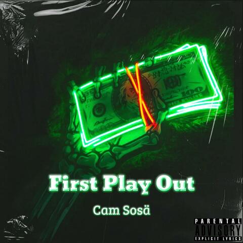 First Play Out