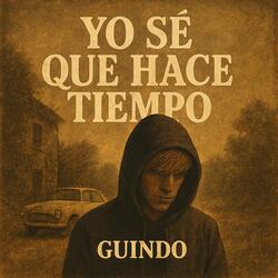 yo se que hace tiempo