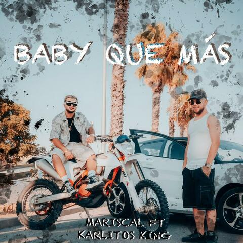 Baby que más