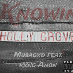 Knowin (feat. Kxng Anon)