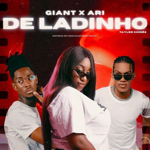 De Ladinho (feat. ARI & TAYLOR)