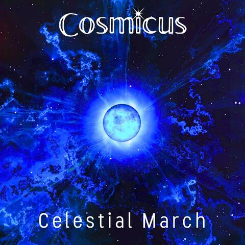 Celestial March