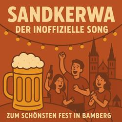 Sandkerwa (Der inoffizielle Song)