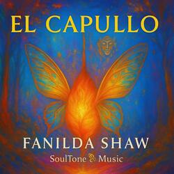 El Capullo (Cántico Sanador)