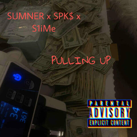 Pulling Up (feat. S1iMe & Sumner)