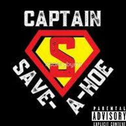 Captin Save A Hoe
