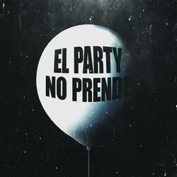 El Party No Prende