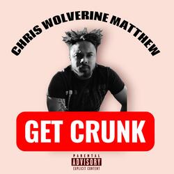 GET CRUNK (Radio Edit)