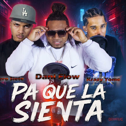 Pa que la sienta (feat. Zerosiete & Krazy yome)