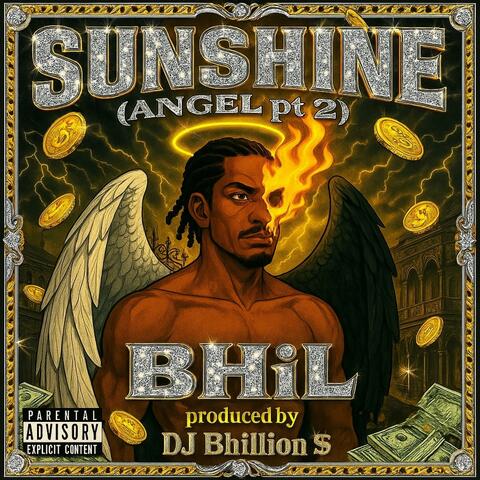 Sunshine (Angel Pt. 2) (feat. DJ Bhillion $)