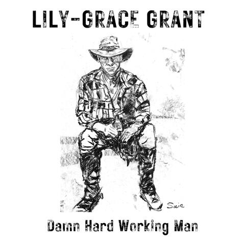 Damn Hard Working Man