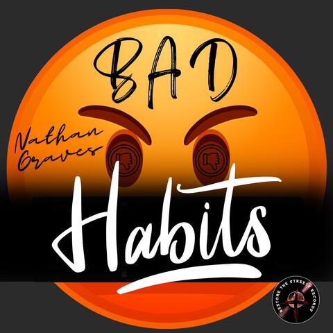 Bad Habits
