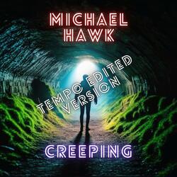 Creeping (Tempo Edited Version)