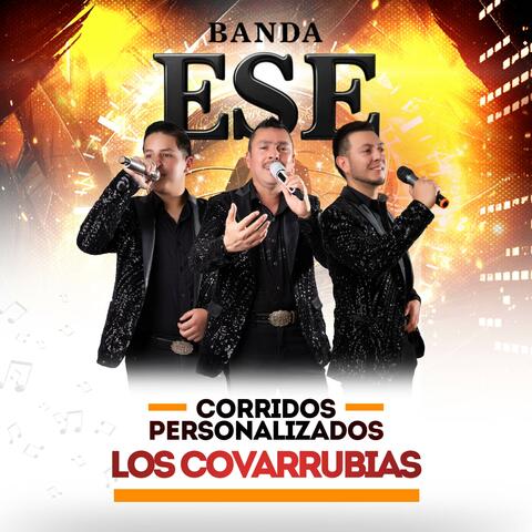 Corridos Personalizados Los Covarrubias
