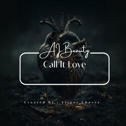 Call It Love