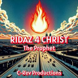 Ridaz 4 Christ (feat. The Prophet)