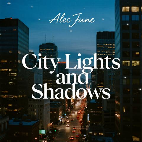 City Lights and Shadows