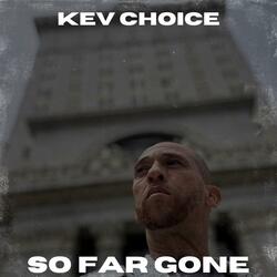 So Far Gone