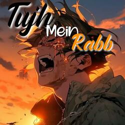 Tujh Mein Rabb