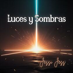 Luces y Sombras