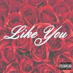 Like You
