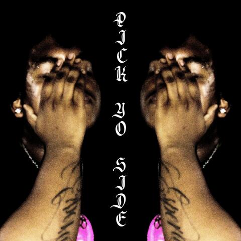 PICK YO SIDE