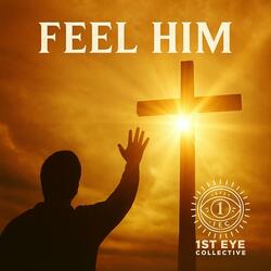 Feel HIM