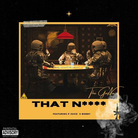 That Nigga (feat. P Juice & Bobbywick)