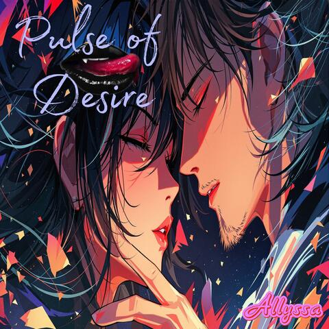 Pulse of Desire