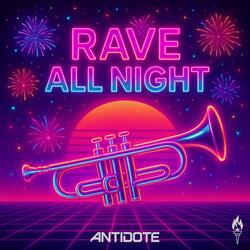 Rave all Night