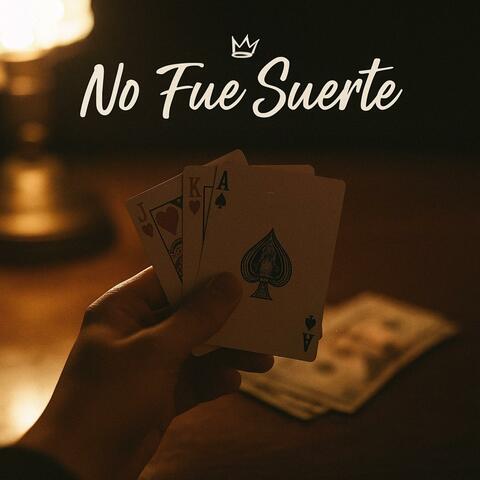 NO FUE SUERTE