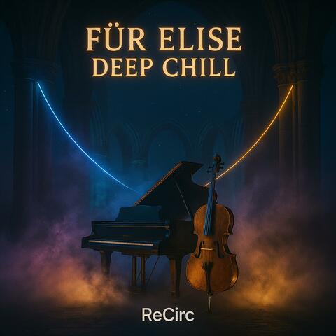 Für Elise: Deep Chill