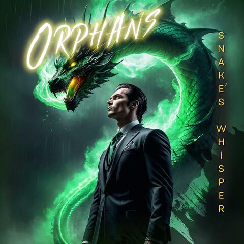 Orphans | Official Soundtrack | Snake's Whisper