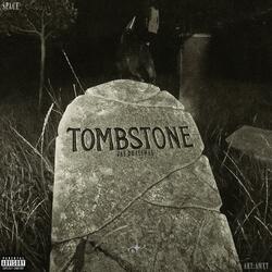 TOMBSTONE (feat. Space)