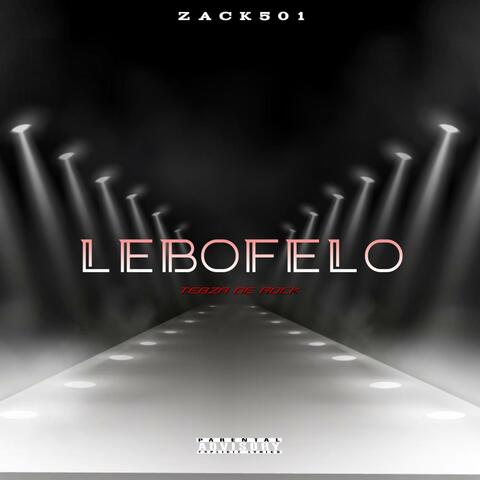 Lebofelo (feat. Tebza De Rock)