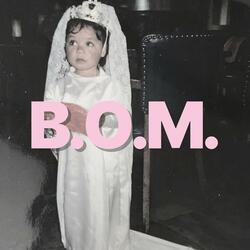 B.O.M. (Boss Of Me)