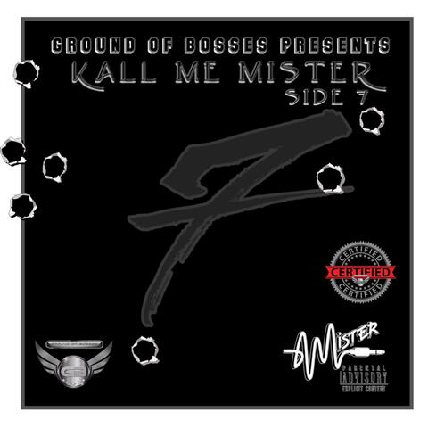 KALL ME MISTER SIDE 7