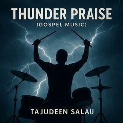 THUNDER PRAISE